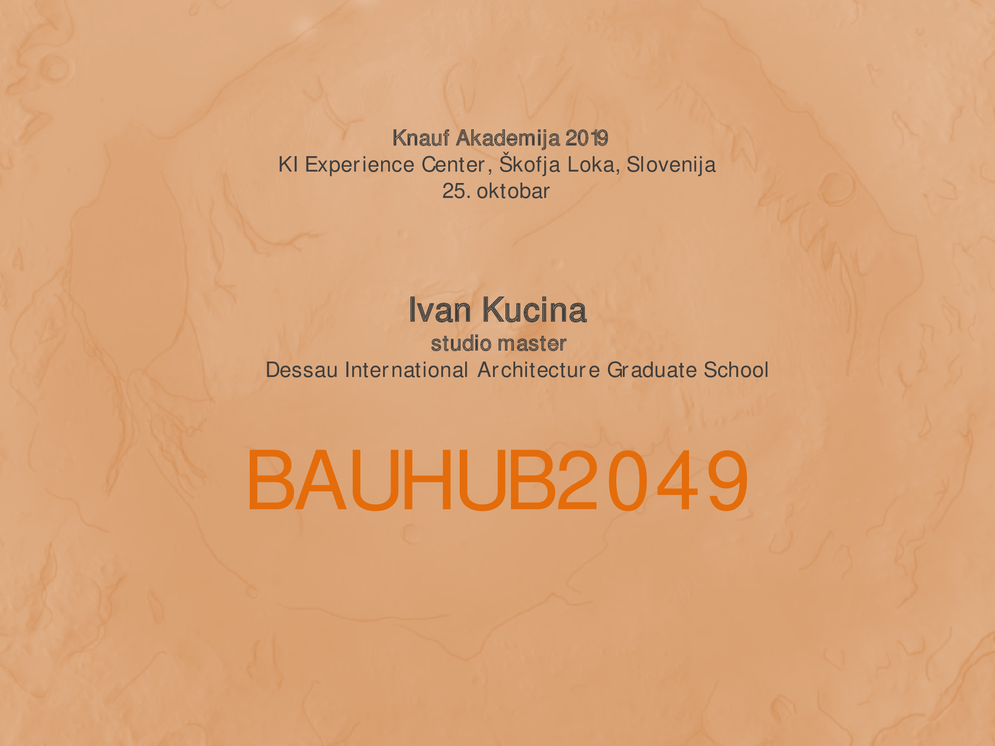 KA 2019 - Ivan Kucina - BAUHUB2049