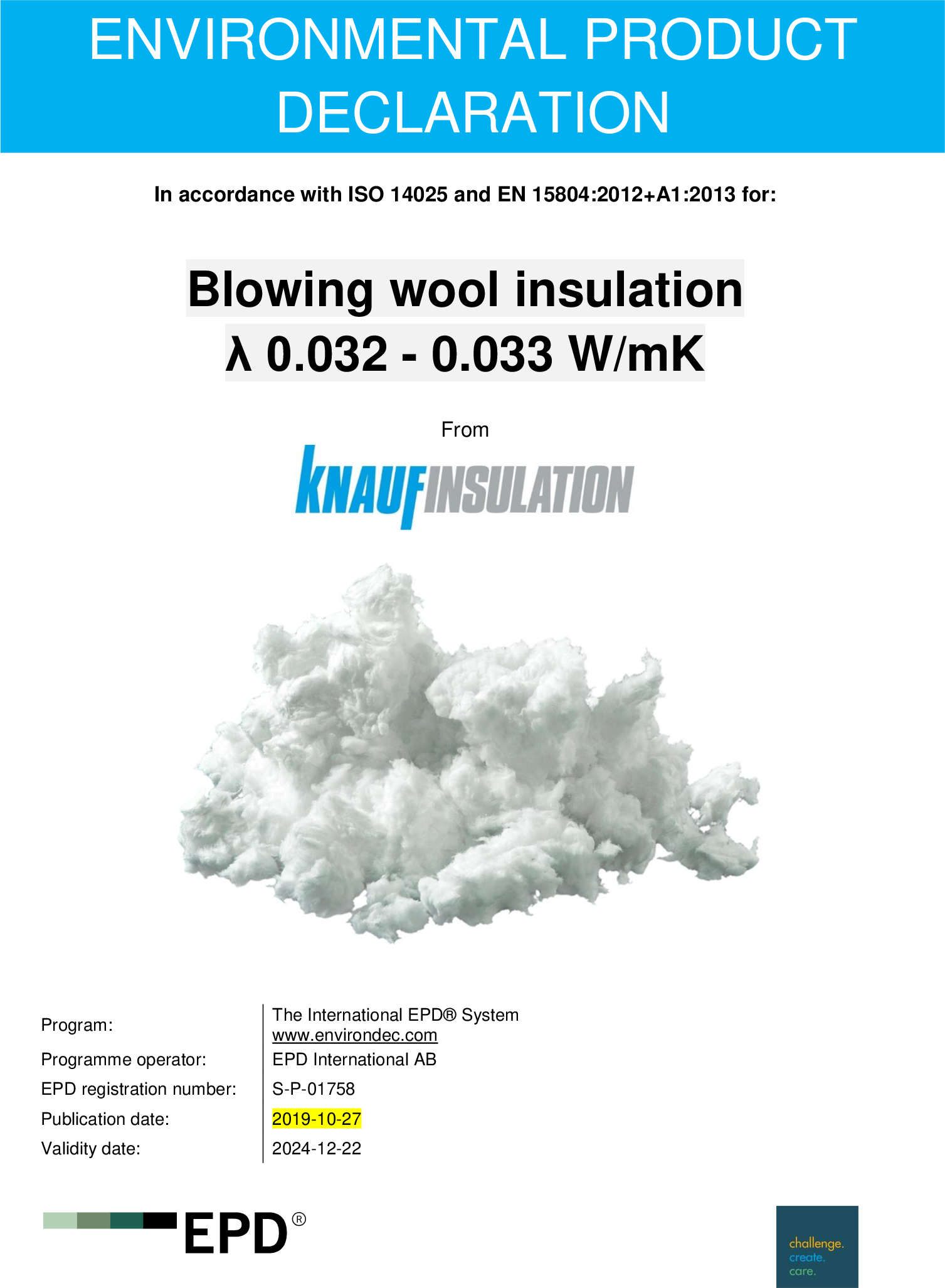 Environment Product Declaration (EPD) - Blowing Wool Insulation 0.032 - 0.033 W/mK