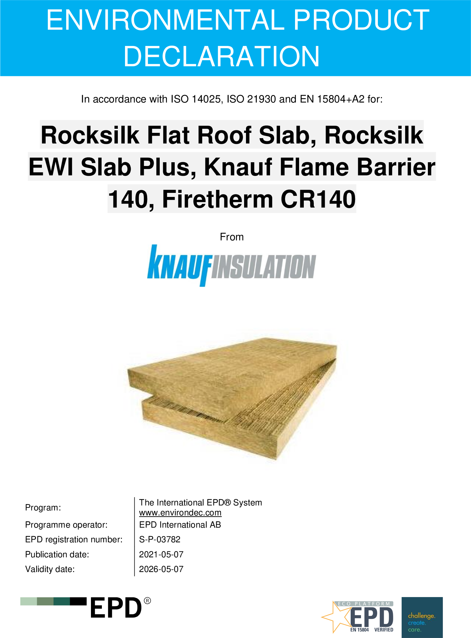 Rocksilk Flat Roof Slab, Rocksilk EWI Slab Plus, Knauf Flame Barrier, 140, Firetherm CR140